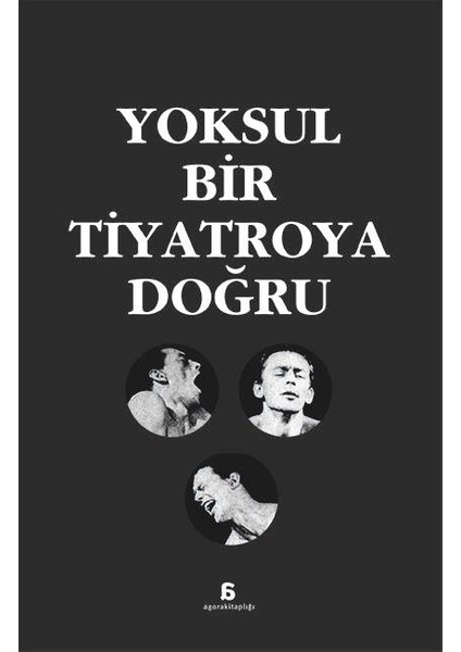 Yoksul Bir Tiyatroya Doğru