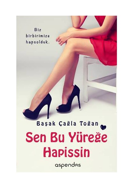 Sen Bu Yüreğe Hapissin