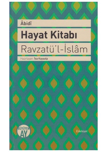 Hayat Kitabı Ravzatü'L İslam