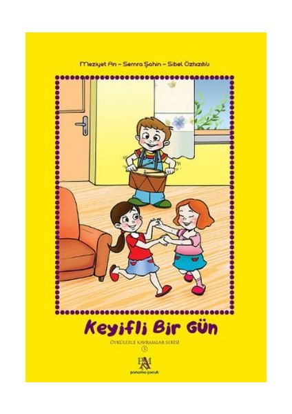 Keyifli Bir Gün: Öykülerle Kavramlar Serisi 5