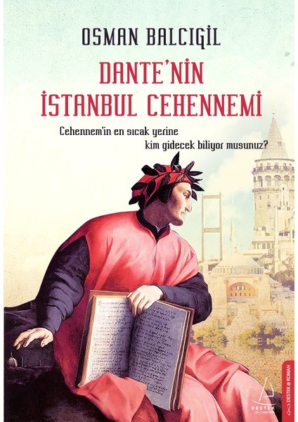 Dante’nin İstanbul Cehennemi - Osman Balcıgil