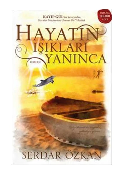 Hayatın Işıkları Yanınca - Serdar Özkan