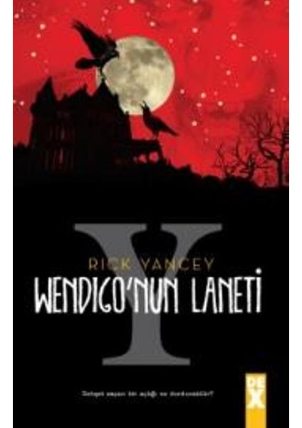 Yaratık Avcısı 2: Wendigo’Nun Laneti - Rick Yancey