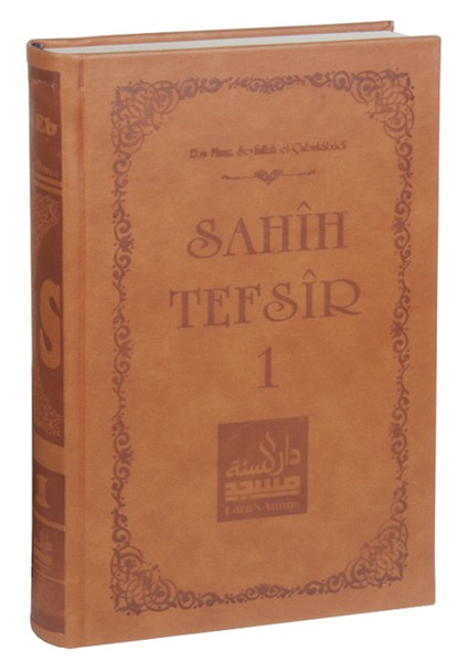 Sahih Tefsir Cilt 1: Kur’An-I Kerim Tefsiri