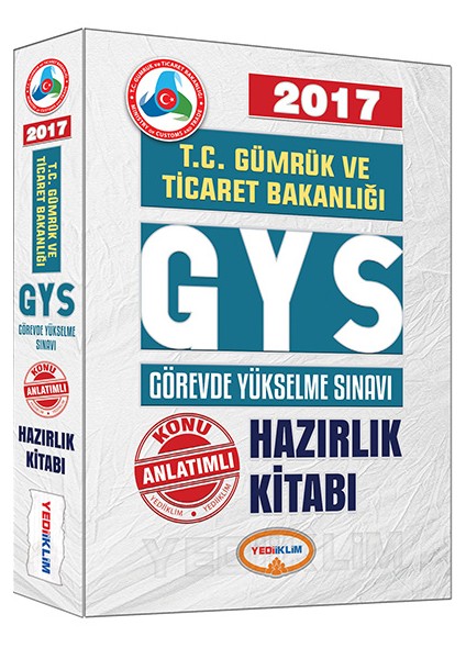 Gys 2017 T.C Gümrük Ve Ticaret Bakanlığı Konu Anlatımlı Hazırlık Kitabı