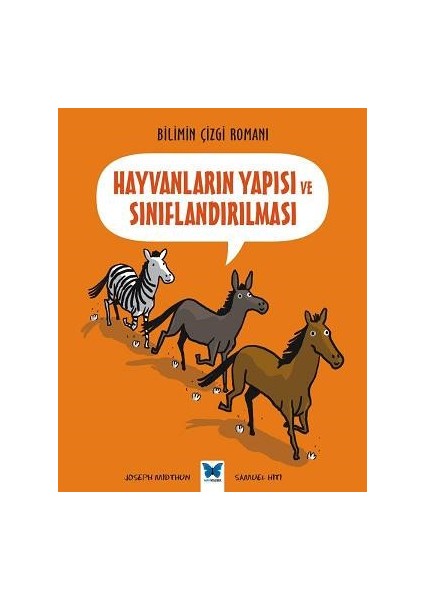 Bilimin Çizgi Romanı - Hayvanların Yapısı Ve Sınıflandırılması