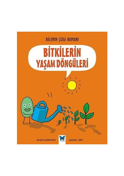 Bilimin Çizgi Romanı: Bitkilerin Yaşam Döngüleri