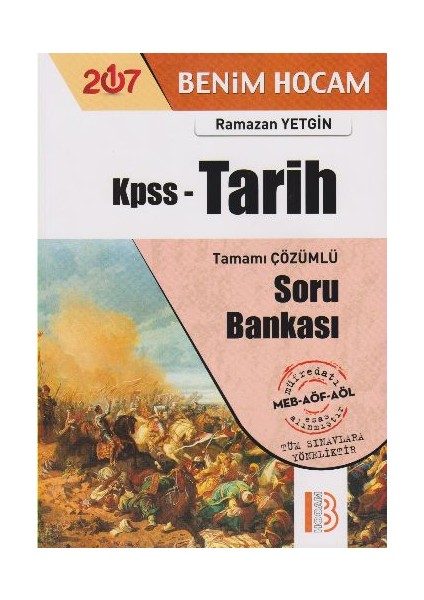 KPSS 2017 Tarih Tamamı Çözümlü Soru Bankası