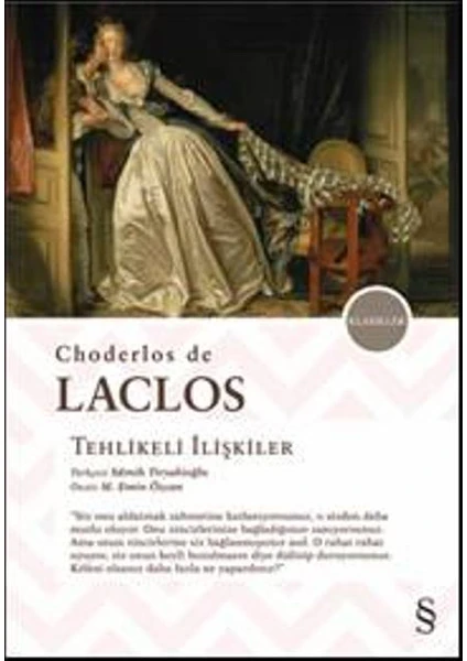 Tehlikeli İlişkiler - Choderlos de Laclos