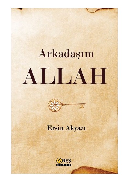 Arkadaşım Allah