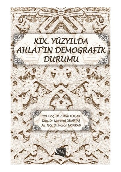 19. Yüzyılda Ahlatın Demografik Durumu