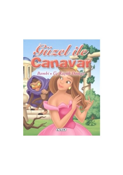 Güzel ve Canavar - Bambi, Üç Küçük Domuz