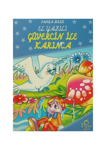 Panda Serisi El Yazılı : Güvercin ile Karınca