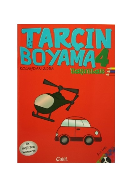 Tarçın Boyama 4 : Taşıtlar