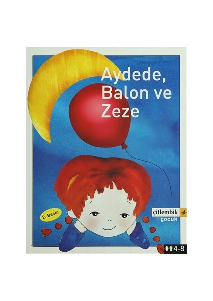 Aydede, Balon ve Zeze