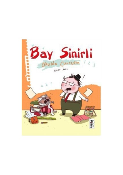 Bay Sinirli - Okulda Curcuna