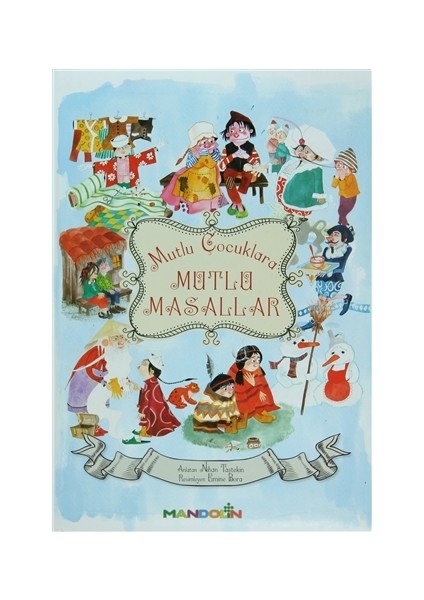 Mutlu Çocuklara Mutlu Masallar