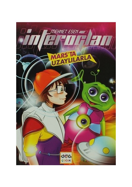 İnteroğlan: Mars’ta Uzaylılarla