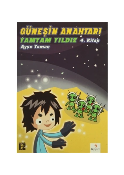 Güneşin Anahtarı 4. Kitap : Yamyam Yıldız