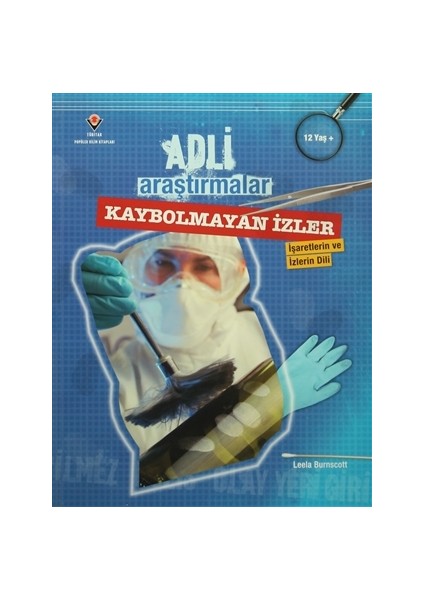 Adli Araştırmalar - Kaybolmayan İzler