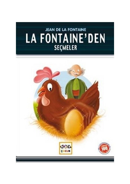 La Fontaine’den Seçmeler (Milli Eğitim Bakanlığı İlköğretim 100 Temel Eser)