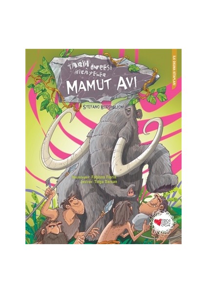 Mamut Avı - Tarih Öncesi Hikayeler