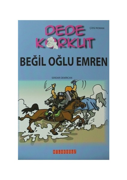 Dede Korkut - Beğil Oğlu Emren