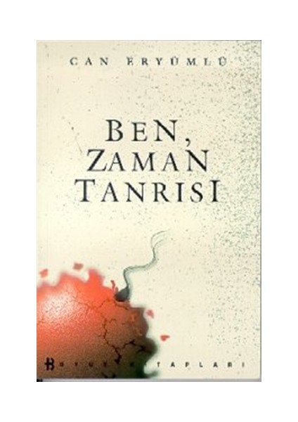 Ben, Zaman Tanrısı