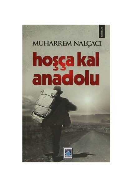 Hoşça Kal Anadolu