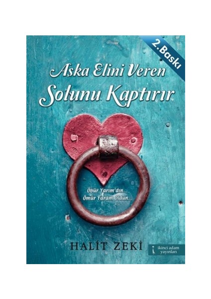 Aşka Elini Veren Solunu Kaptırır - Halit Zeki