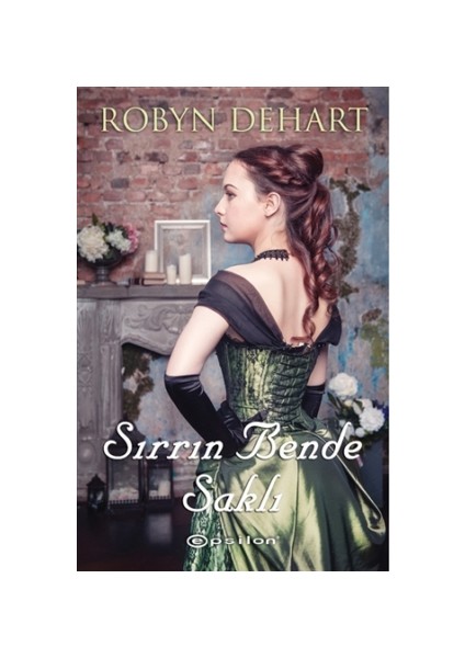 Sırrın Bende Saklı - Robyn Dehart