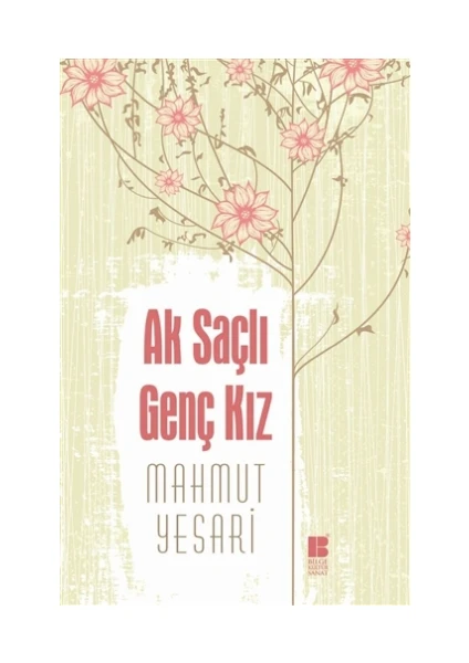 Ak Saçlı Genç Kız - Mahmut Yesari