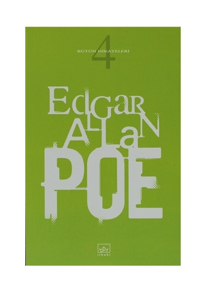 Edgar Allan Poe Bütün Hikayeleri 4 - Edgar Allan Poe