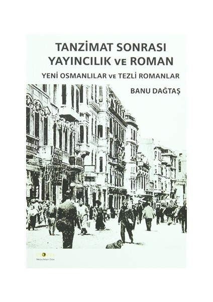 Tanzimat Sonrası Yayıncılık ve Roman