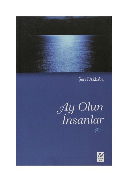 Ay Olun İnsanlar