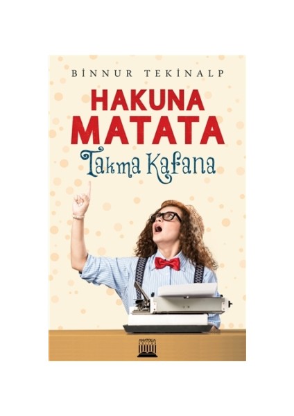Hakuna Matata - Takma Kafan
