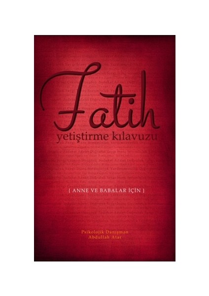 Fatih - Yetiştirme Kılavuzu (Anne ve Babalar İçin)