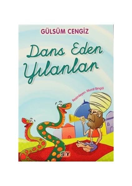 Dans Eden Yılanlar