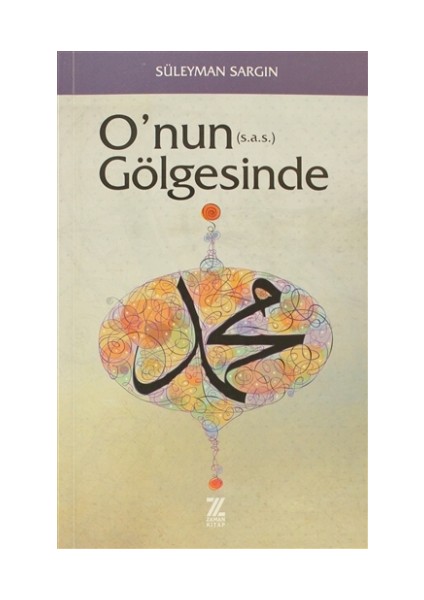 O'nun (s.a.s) Gölgesinde