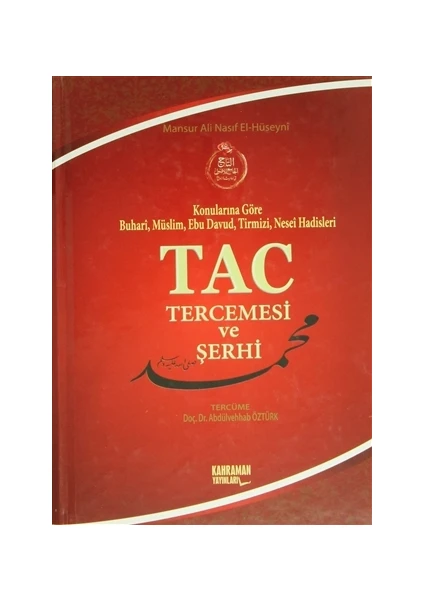 Tac Tercemesi ve Şerhi (5 Cilt Takım) - Mansur Ali Nasıf El-Hüseyni