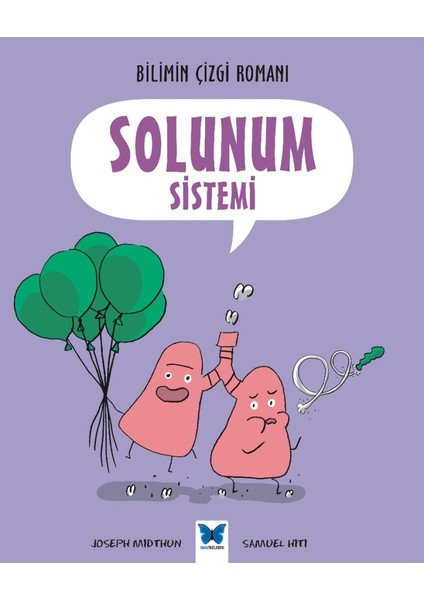 Bilimin Çizgi Romanı: Solunum Sistemi