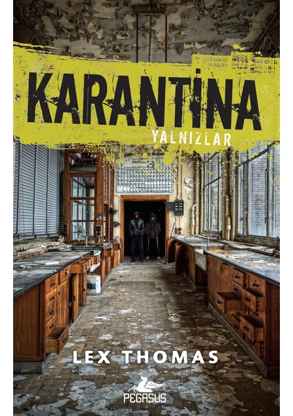 Karantina: Yalnızlar - Lex Thomas