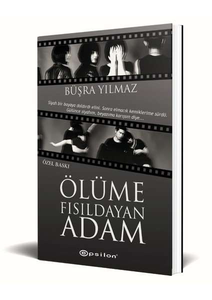 Ölüme Fısıldayan Adam - Büşra Yılmaz