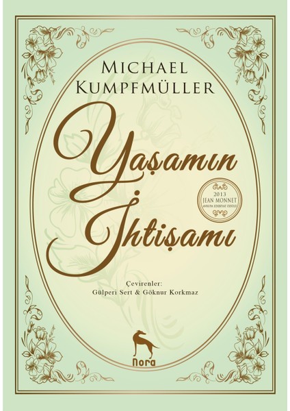 Yaşamın İhtişamı - Michael Kumpfmüller