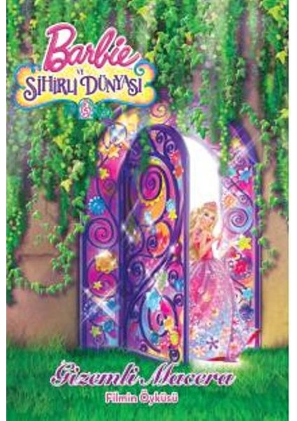 Barbie Ve Sihirli Dünyası: Gizemli Macera (Filmin Öyküsü)