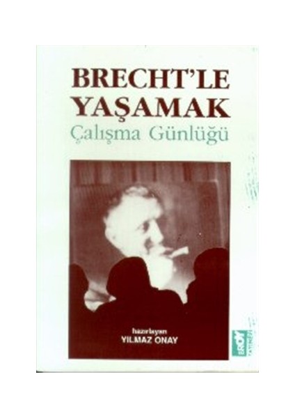 Brecht’le Yaşamak