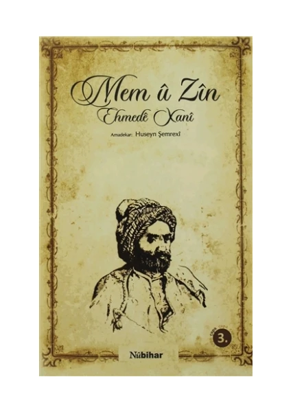 Mem U Zın - Ehmede Xani (Ahmed-İ Hani)