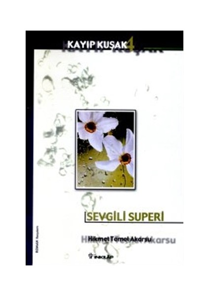 Sevgili Superi Kayıp Kuşak 4