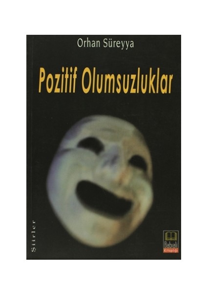 Pozitif Olumsuzluklar