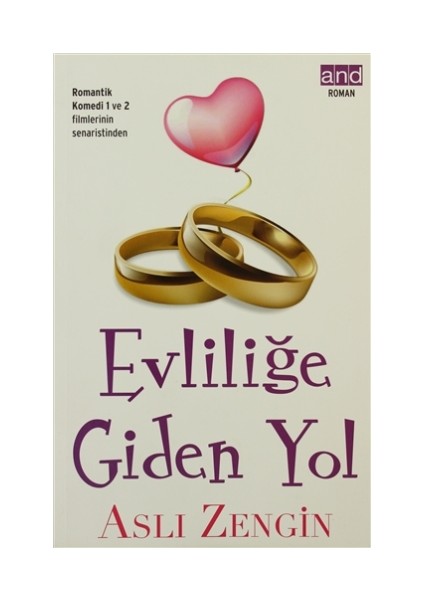 Evliliğe Giden Yol - Aslı Zengin